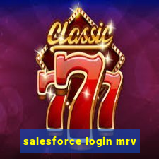 salesforce login mrv